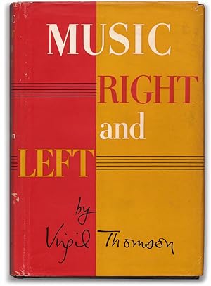 Virgil Thomson: Music Right and Left.