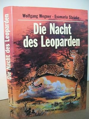Bild des Verkufers fr Die Nacht des Leoparden Wolfgang Wegner ; Evamaria Steinke zum Verkauf von Antiquariat Bler