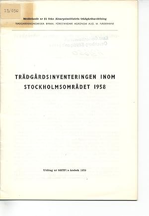 Imagen del vendedor de Trdgardsinventeringen Inom Stockholmsomradet 1958. Meddelande nr 31 fran Almarpsinstitutets trdgarsavdelning. a la venta por Antiquariat Bookfarm