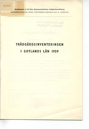 Imagen del vendedor de Trdgardsinventeringen I Gotslands Ln 1959. Meddelande nr 32 fran Almarpsintitutets trdgardsavelning. a la venta por Antiquariat Bookfarm