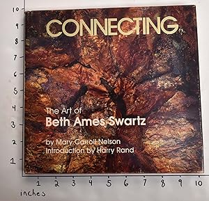Image du vendeur pour Connecting: The Art of Beth Ames Swartz mis en vente par Mullen Books, ABAA