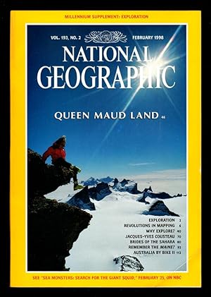 Image du vendeur pour The National Geographic Magazine / February, 1998. Exploration: Where Do We Go Next?; Revolutions in Mapping; Why Explore?; Queen Maud Land; Jacques-Yves Cousteau; Brides of the Sahara; Remember the Maine?; Australia by Bike, Part Two mis en vente par Singularity Rare & Fine