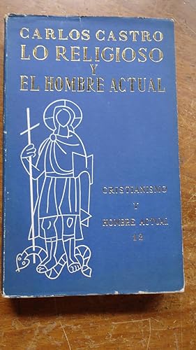 Imagen del vendedor de LO RELIGIOSO Y EL HOMBRE ACTUAL a la venta por Ernesto Julin Friedenthal