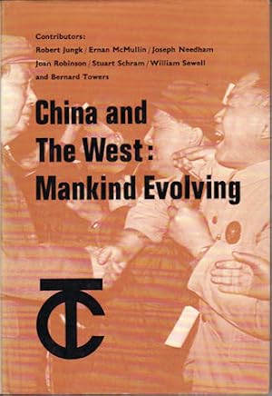 China and the West. Mankind Evolving.