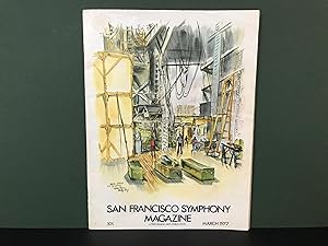 San Francisco Symphony Magazine - A Performing Arts Publication - March 1977
