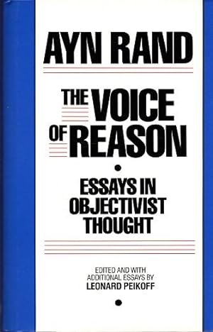 The Voice of Reason: Essays in objectivist Thought.