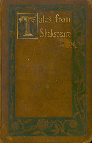 Image du vendeur pour Tales from Shakespeare [Shakspeare] [The tempest -- A midsummer night's dream -- The winter's tale -- Much ado about nothing -- As you like it -- The two gentlemen of Verona -- The merchant of Venice -- Cymbeline -- King Lear -- Macbeth -- v.2 -- All's well that ends well -- The taming of the shrew -- The comedy of errors -- Meadure for measure -- Twelfth night, or what you will -- Timon of Athens -- Romeo and Juliet -- Othello -- Pericles, Prince of Tyre] mis en vente par Joseph Valles - Books