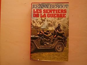 Seller image for LES SENTIERS DE LA GUERRE for sale by Le temps retrouv