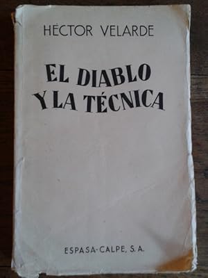 Imagen del vendedor de EL DIABLO Y LA TCNICA a la venta por Librera Pramo