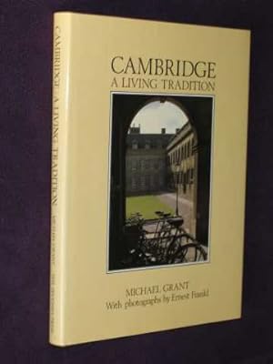 Cambridge : A Living Tradition