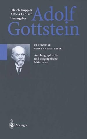 Bild des Verkufers fr Adolf Gottstein : Erlebnisse und Erkenntnisse zum Verkauf von AHA-BUCH GmbH