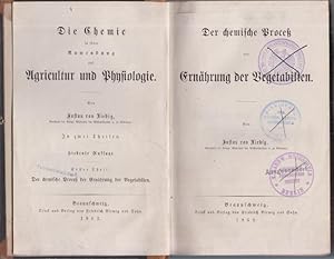 Bild des Verkufers fr Der chemische Proce (Prozess) der Ernhrung der Vegetabilien. Die Naturgesetze des Feldbaues. (=Die Chemie in ihrer Anwendung auf Agricultur und Physiologie ; 1.+2. Theil) 2 Tle. in 1 Band. zum Verkauf von Antiquariat Carl Wegner