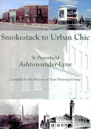 Smokestack to Urban Chic. St. Petersfield, Ashton-under-Lyne.