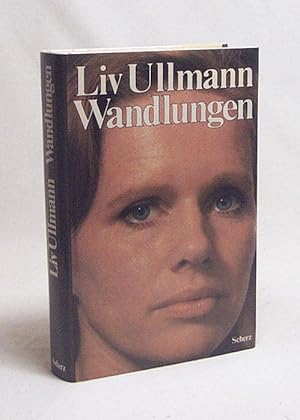 Bild des Verkufers fr Wandlungen / Liv Ullmann zum Verkauf von Versandantiquariat Buchegger