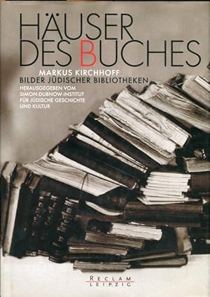 Bild des Verkufers fr Huser des Buches. Bilder jdischer Bibliotheken. zum Verkauf von Antiquariat am Flughafen