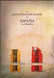 The Arabian Antiquities of Spain. Le Antichita Arabe di Spagna L'Alhambra. Reprint of the London ...