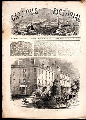 Bild des Verkufers fr Ballou's Pictorial Drawing-Room Companion, May 26, 1855. Club House at Beacon and Park Streets; "The King and the Cobbler"; New Zealand; William the Conqueror; "The Pretended Nephew"; Trenton, New Jersey; Greece; "Freemont!"; Freeman Hunt, Esq.; Old Fort at Medford; Old Feather Store, Dock Square; Quakers in Boston; Norfolk House, Roxbury; Revolutionary Monuments at Lexington & Concord zum Verkauf von Singularity Rare & Fine