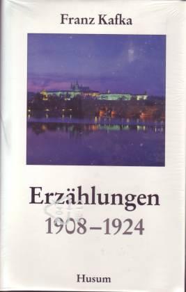 Erzählungen 1908-1924