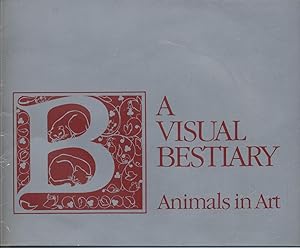 Seller image for A Visual Bestiary: Animals in Art for sale by Black Sheep Books
