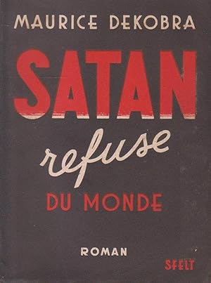 Satan refuse du monde
