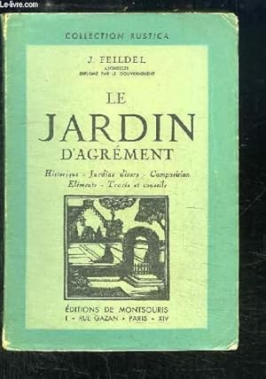 Imagen del vendedor de Le Jardin d'agrment. a la venta por Le-Livre