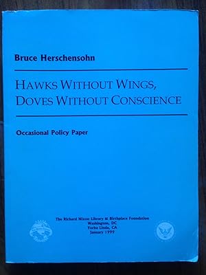 Seller image for Hawks without wings, doves without conscience (Occasional policy paper) for sale by Epilonian Books