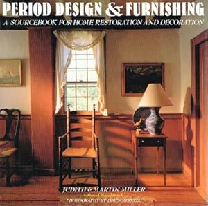 Imagen del vendedor de Period Design & Furnishing: A Sourcebook for Home Restoration and Decoration a la venta por Round Table Books, LLC