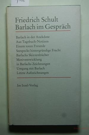 Barlach im Gespräch. Mit ergänzenden Aufzeichnungen des Verfassers