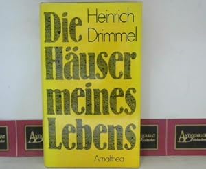 Image du vendeur pour Die Huser meines Lebens - Erinnerungen eines Engagierten. mis en vente par Antiquariat Deinbacher