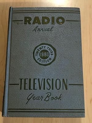 Imagen del vendedor de Radio Daily Presents 1960 Radio Annual and Television Year Book Twenty-Third Annual Edition 23rd Yearbook a la venta por Bradley Ross Books