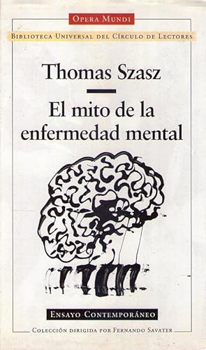 Imagen del vendedor de EL MITO DE LA ENFERMEDAD MENTAL. Traduccin de Flora Setaro. Prlogo de Antonio Escohotado a la venta por Buenos Aires Libros