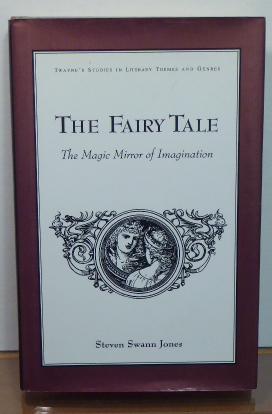 Imagen del vendedor de THE FAIRY TALE : The Magic Mirror of Imagination [SIGNED] a la venta por RON RAMSWICK BOOKS, IOBA