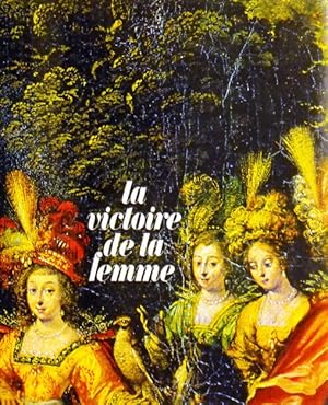 Seller image for LA VICTOIRE DEL LA FEMME - Histoire universelle de la condition f mminine for sale by Stampe Antiche e Libri d'Arte BOTTIGELLA