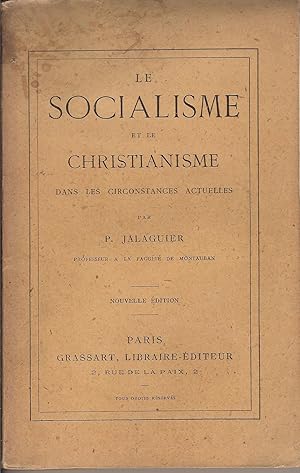 Seller image for Le socialisme et le christianisme dans les circonstances actuelles for sale by Bouquinerie L'Ivre Livre