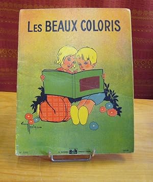 Seller image for Les beaux coloris. for sale by Latulu