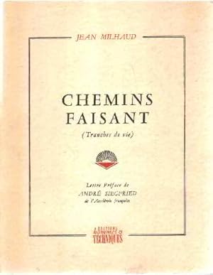 Imagen del vendedor de Chemins faisant ( tranches de vie ) a la venta por librairie philippe arnaiz