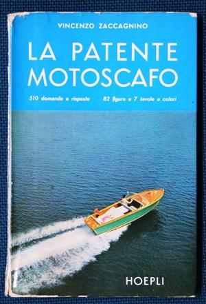 Seller image for La patente motoscafo for sale by Librivari