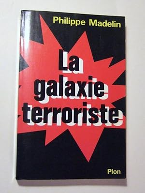 Seller image for La galaxie Terroriste for sale by Domifasol