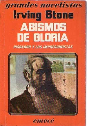 ABISMOS DE GLORIA. Pissarro y los impresionistas. (Traducción de Edith Zilli)