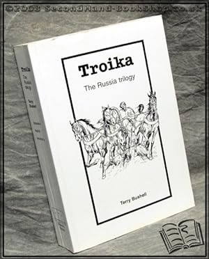 Troika: The Russia Trilogy