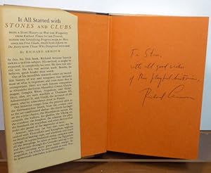 Seller image for IT ALL STARTED WITH STONES AND CLUBS: BEING A SHORT HISTORY OF WAR AND WEAPONRY FROM EARLIEST TIME TO THE PRESENT [SIGNED] for sale by RON RAMSWICK BOOKS, IOBA