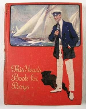 Imagen del vendedor de This Year's Book for Boys a la venta por Resource Books, LLC