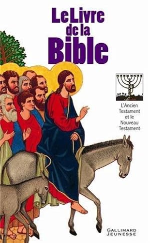 Le livre de la Bible: L'Ancien et le Nouveau Testament