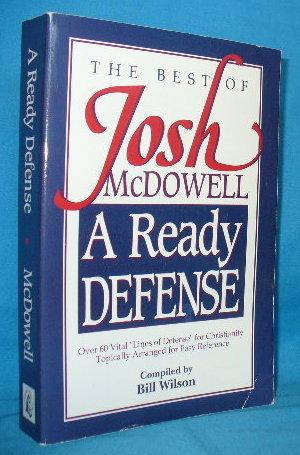 Seller image for A Ready Defense: The Best of Josh McDowell for sale by Alhambra Books