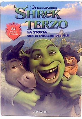 Shrek Terzo. La Storia Con Le Immagini Del Film