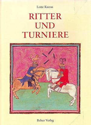 Seller image for Ritter und Turniere : Ein hfisches Fest in Buchillustrationen des Mittelalters und der frhen Neuzeit. for sale by Auf Buchfhlung