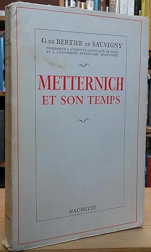 Seller image for Metternich et Son Temps for sale by Stephen Peterson, Bookseller