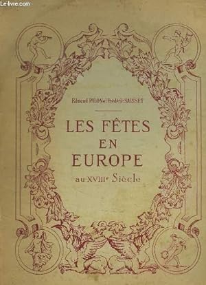Seller image for Les Ftes en Europe au XVIIIe sicle. for sale by Le-Livre