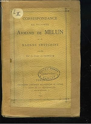 Seller image for CORRESPONDANCE du vicomte Armand de Melun et de Madame Swetchine (1835 - 1857). for sale by Le-Livre