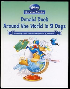 Seller image for Disney Literature Classics #2: Donald Duck - Around the World in 8 Days for sale by Parigi Books, Vintage and Rare